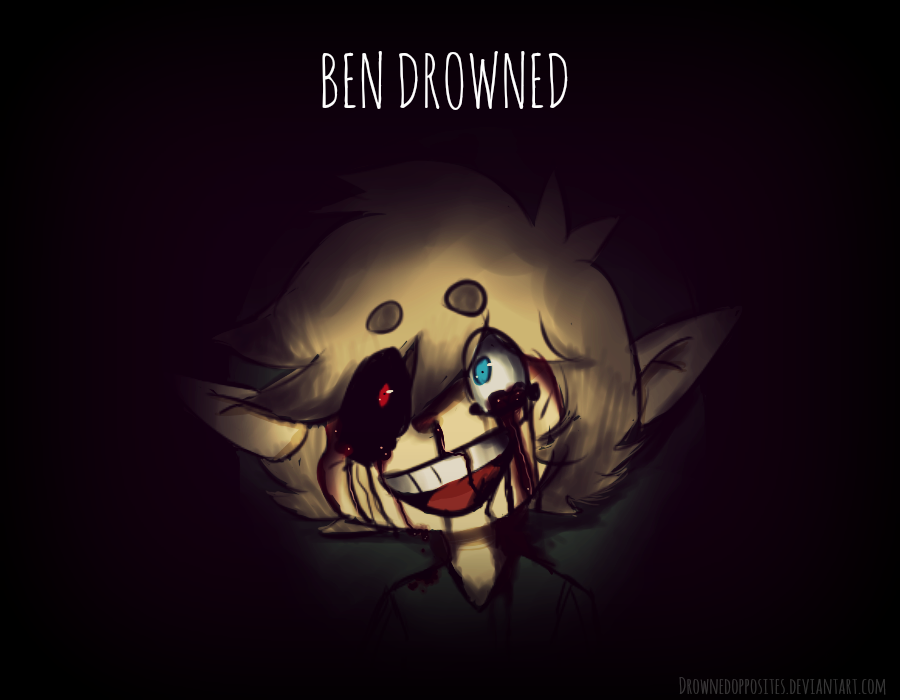 Ben Drowned By Drownedopposites