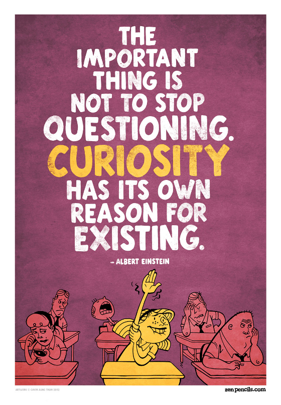 Quote Of The Day Curiosity Lightly Seared On Reality Grill