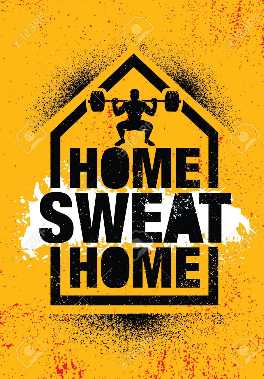 Home Sweat Inspiring Workout And Fitness Gym Motivation