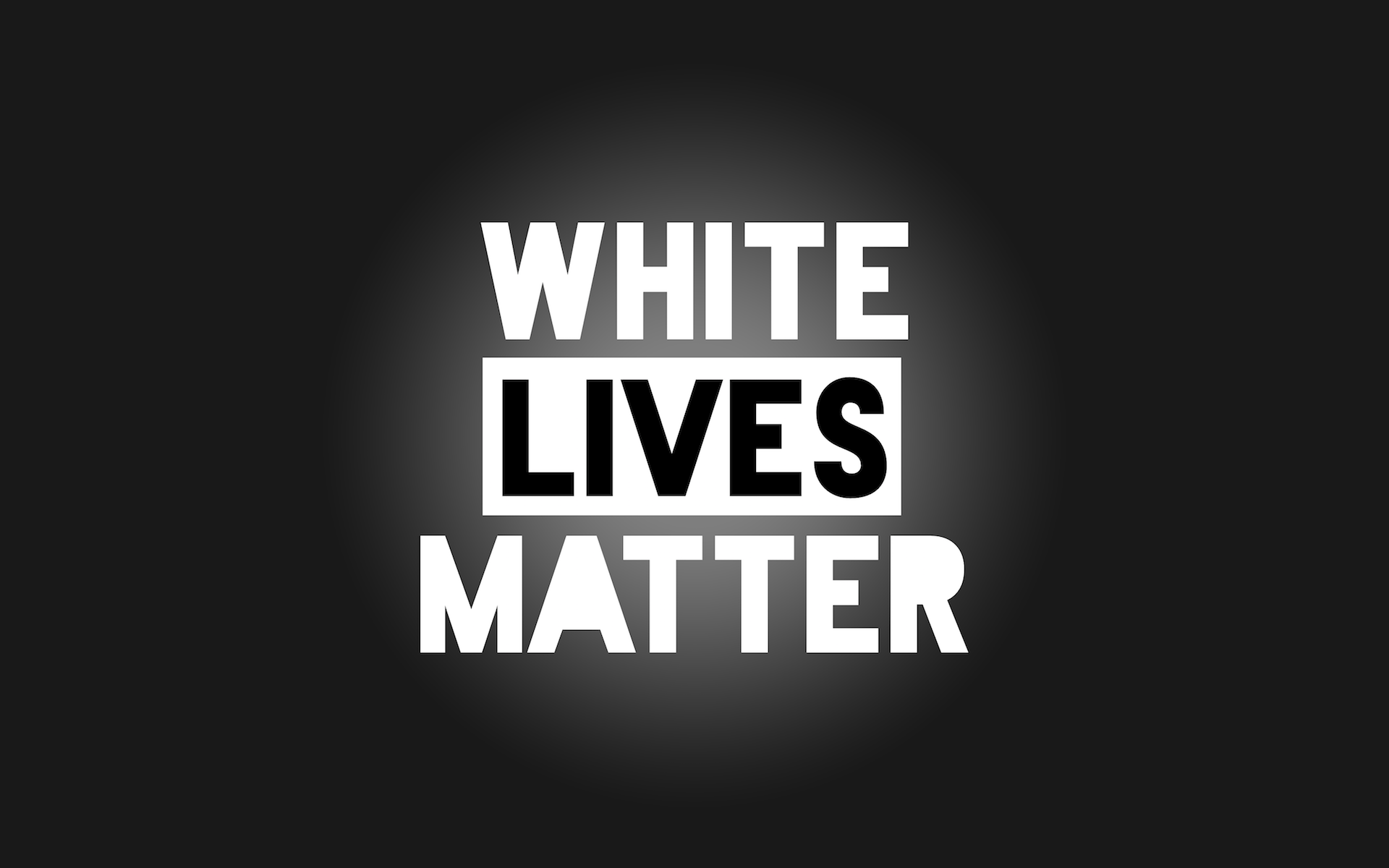 White Lives Matter Wallpaper