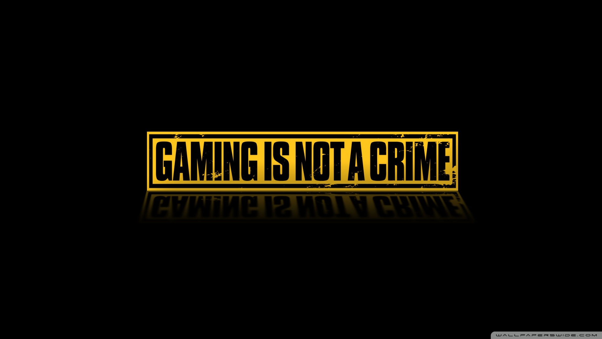 Gaming Is Not A Crime Wallpaper
