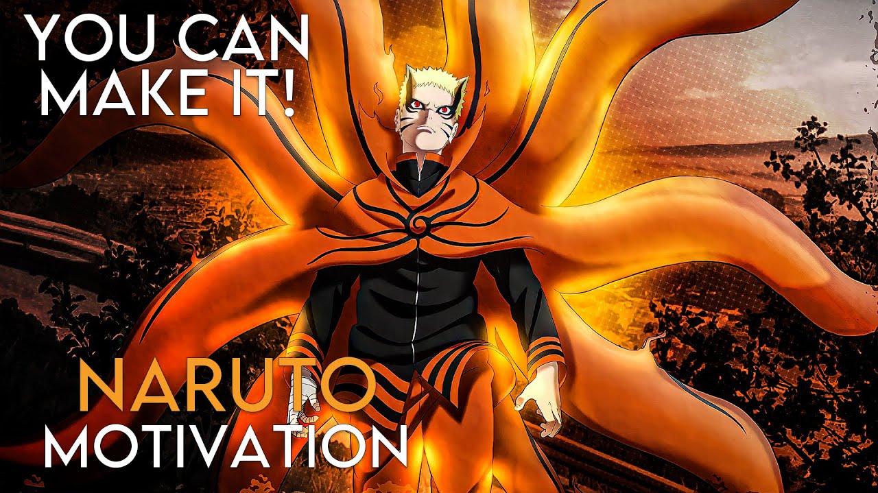 You Can Make It Naruto Powerful Motivation Speech Amv