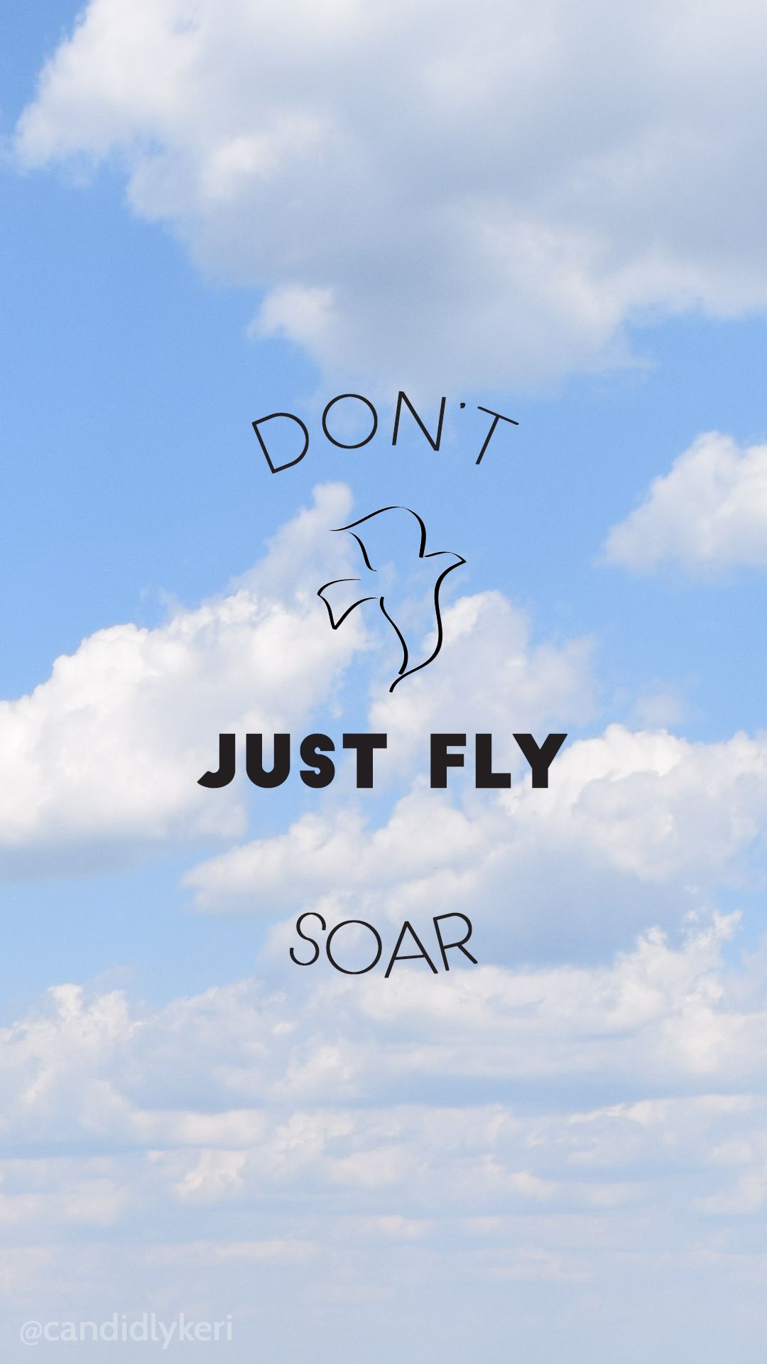 Dont Just Fly Soar Cloud Adventure Background Wallpaper You Can