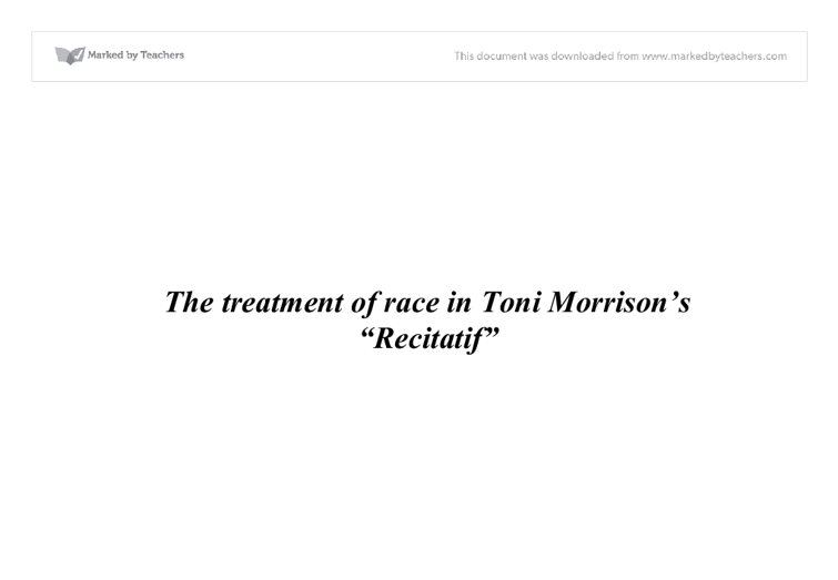 The Treatment Of Race In Toni Morrisons Recitatif