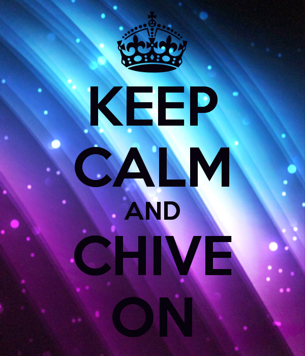 Keep Calm And Chive On Carry Image Generator