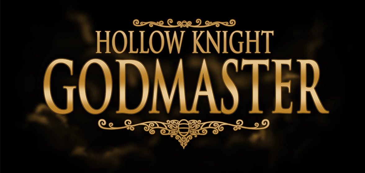Hollow Knight Gods Glory is now Godmaster Team Cherry