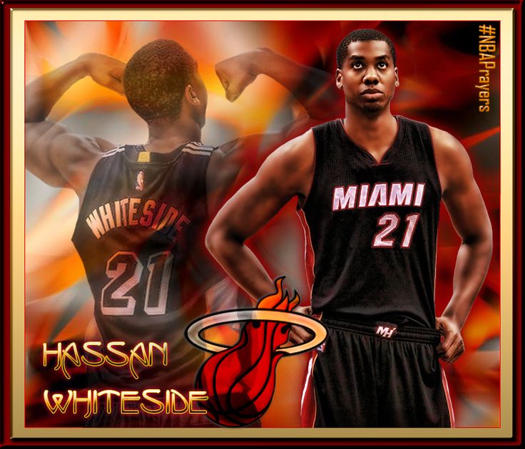 Best Ideas About Hassan Whiteside Miami