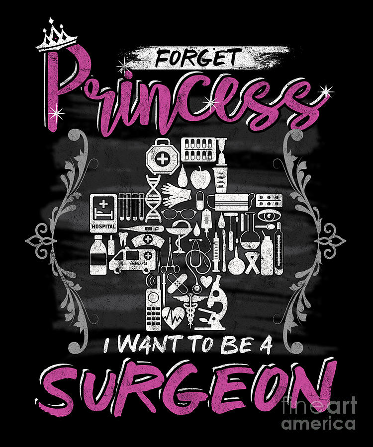 Surgeon Hospital Doctor Medical Surgical Tech Forget Princess I