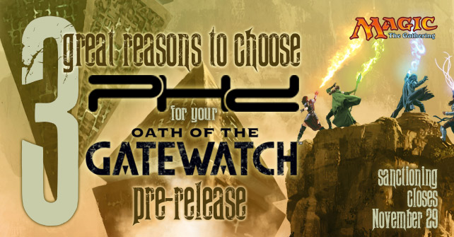To Choose PHD For Your Oath Of The Gatewatch Pre Release Games
