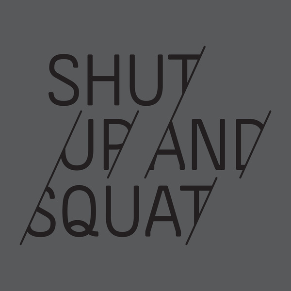 Shut Up And Squat Wallpaper Art Print