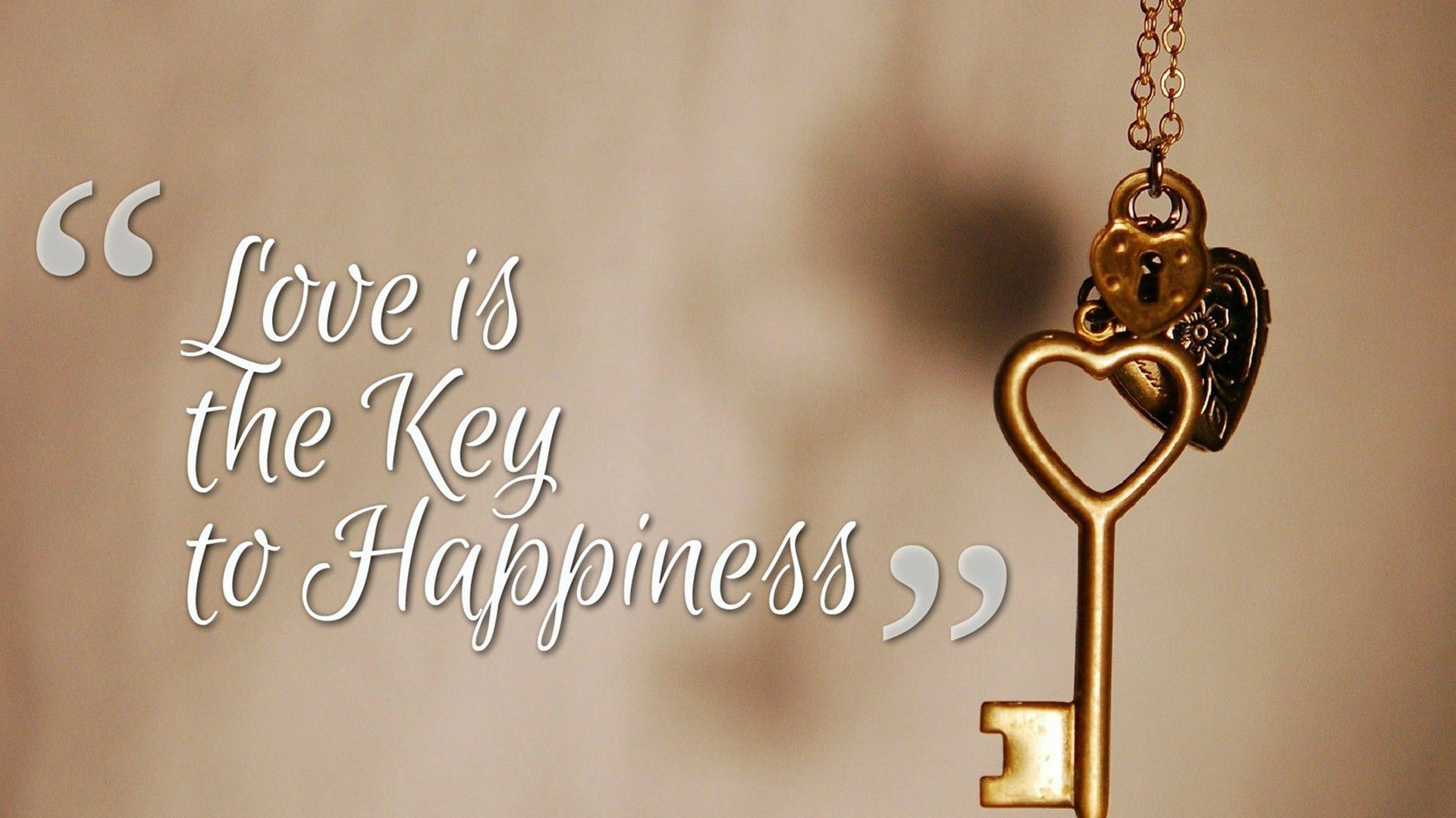 Love Is The Key To Happiness Quotes HD Wallpaper