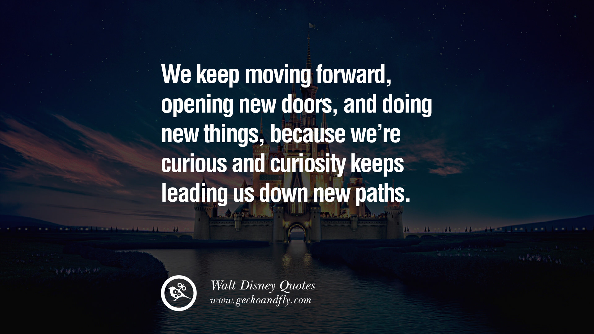 walt disney quote keep moving forward