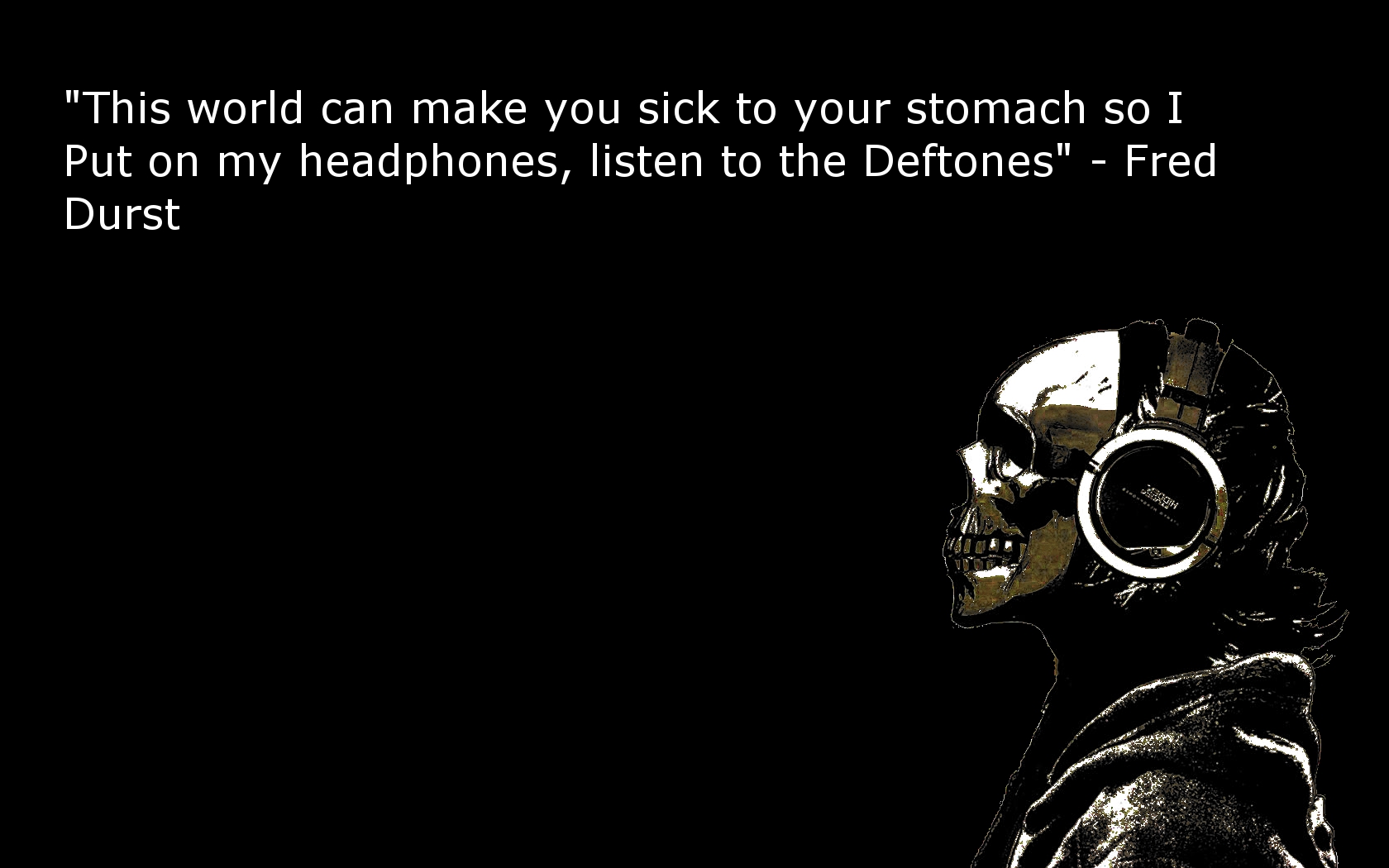 Headphones Quotes Deftones Fred Durst Hd Wallpaper General