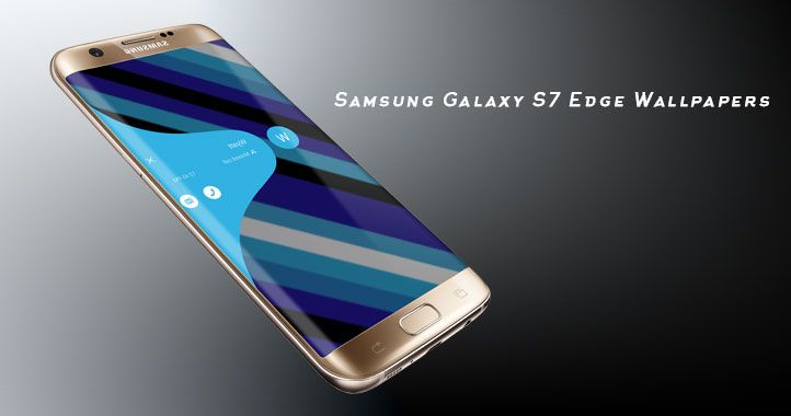 Samsung Galaxy S7 Edge Wallpaper For Increasing Its Look Follow