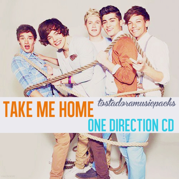 Take Me Home One Direction By Tostadoramusicpacks