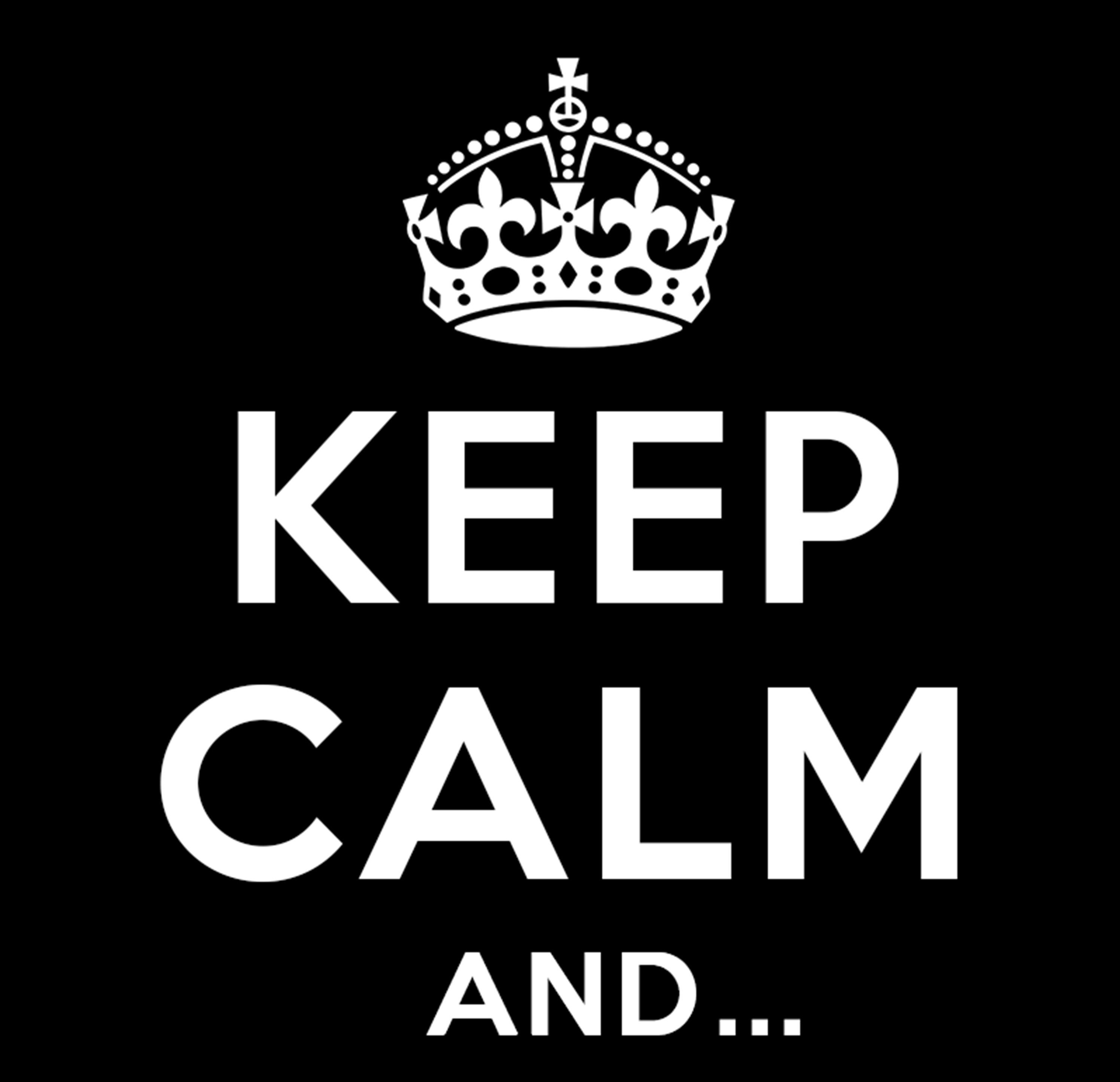 Free download Keep Calm Wallpapers Top Free Keep Calm Backgrounds