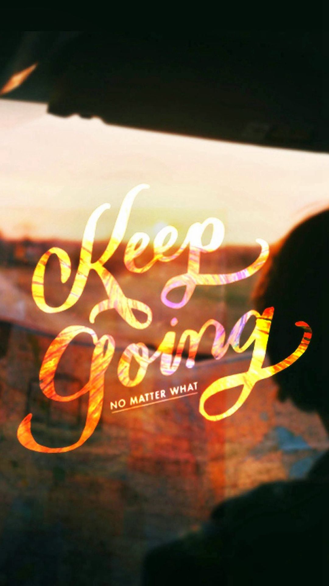 Keep Going No Matter What iPhone Wallpaper Deck The Tech