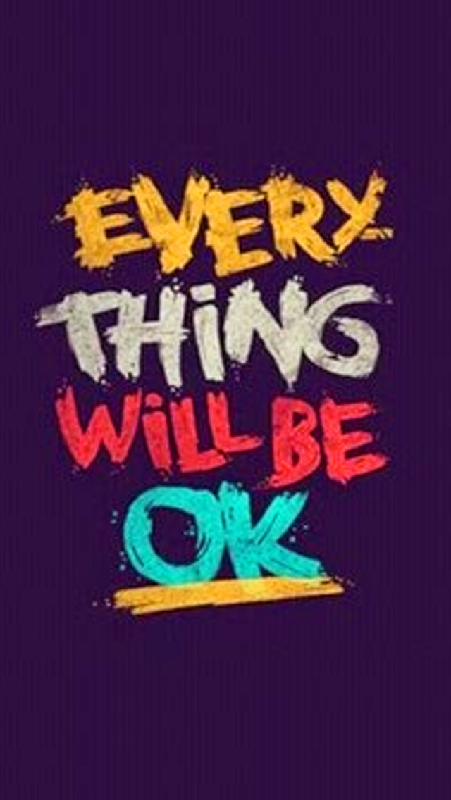 Send The HD Every Thing Will Be Ok Whatsapp Wallpaper