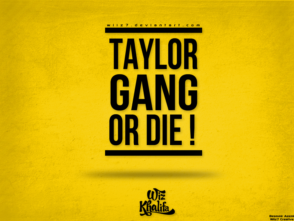 Wiz Khalifa Taylor Gang Or Die Yellow Rap Wallpaper