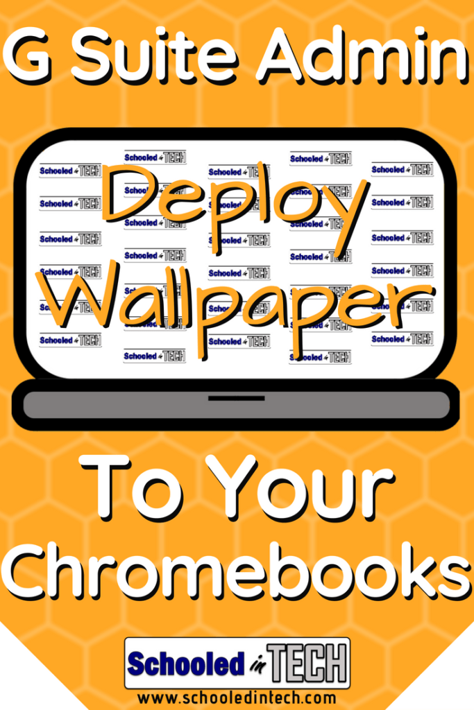 Deploy A Custom Wallpaper Background To Chromebook Login Screen