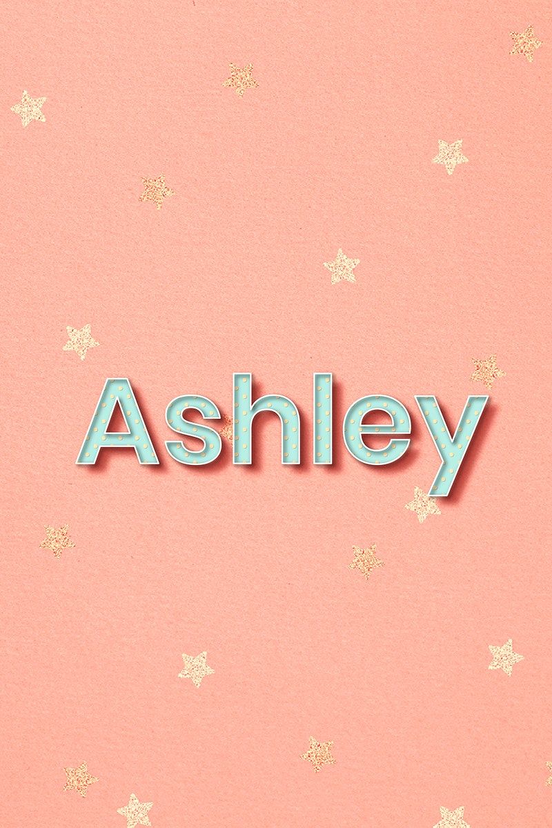 Ashley Name Word Art Typography Image By Rawpixel Wit