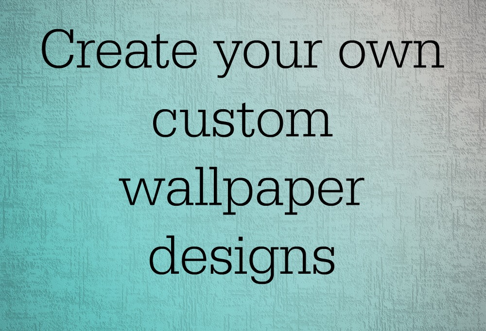 Create Fresh Designs For Your Walls With Custom Personalised