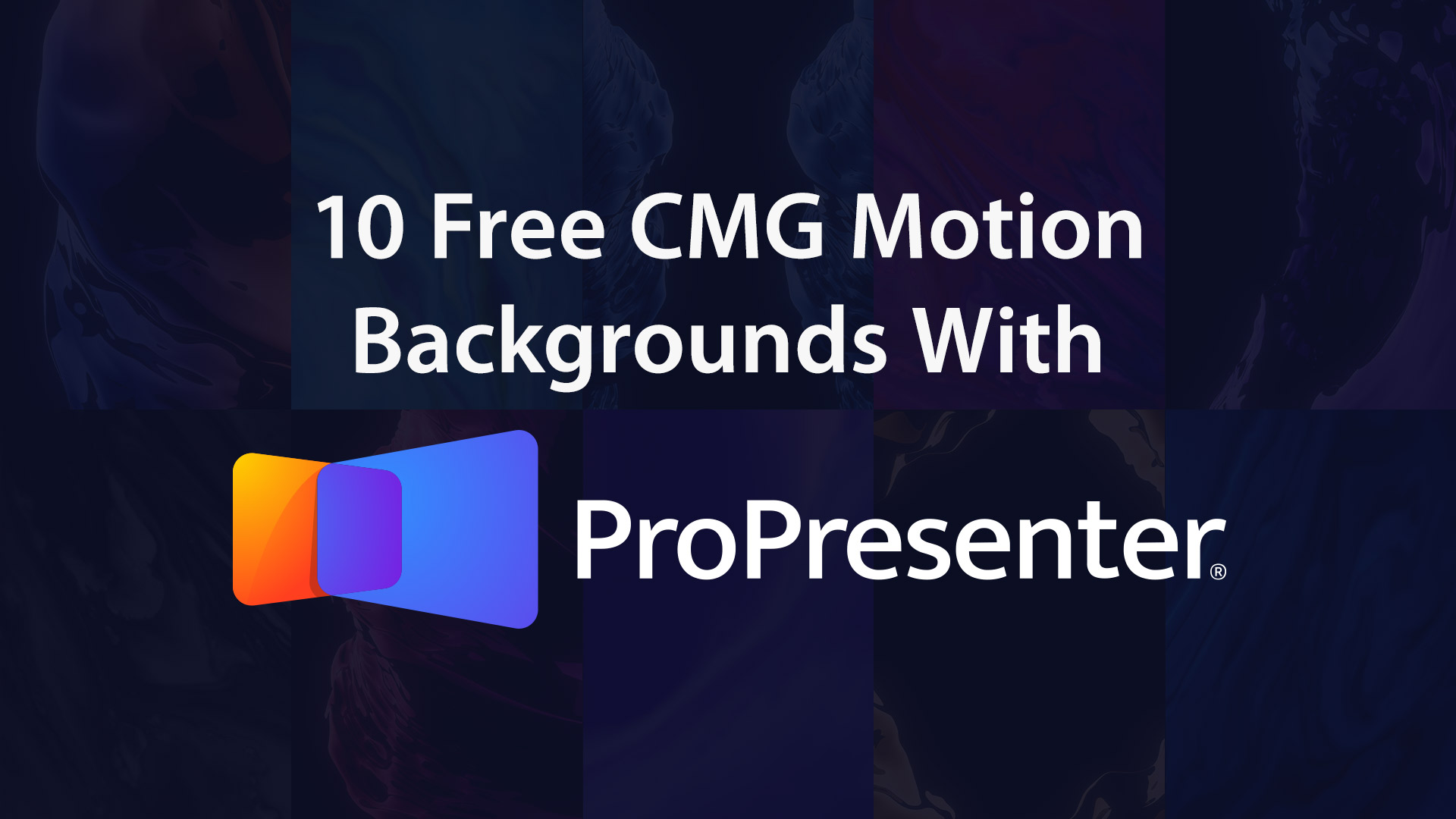 How To Cmg Motion Background With Propresenter