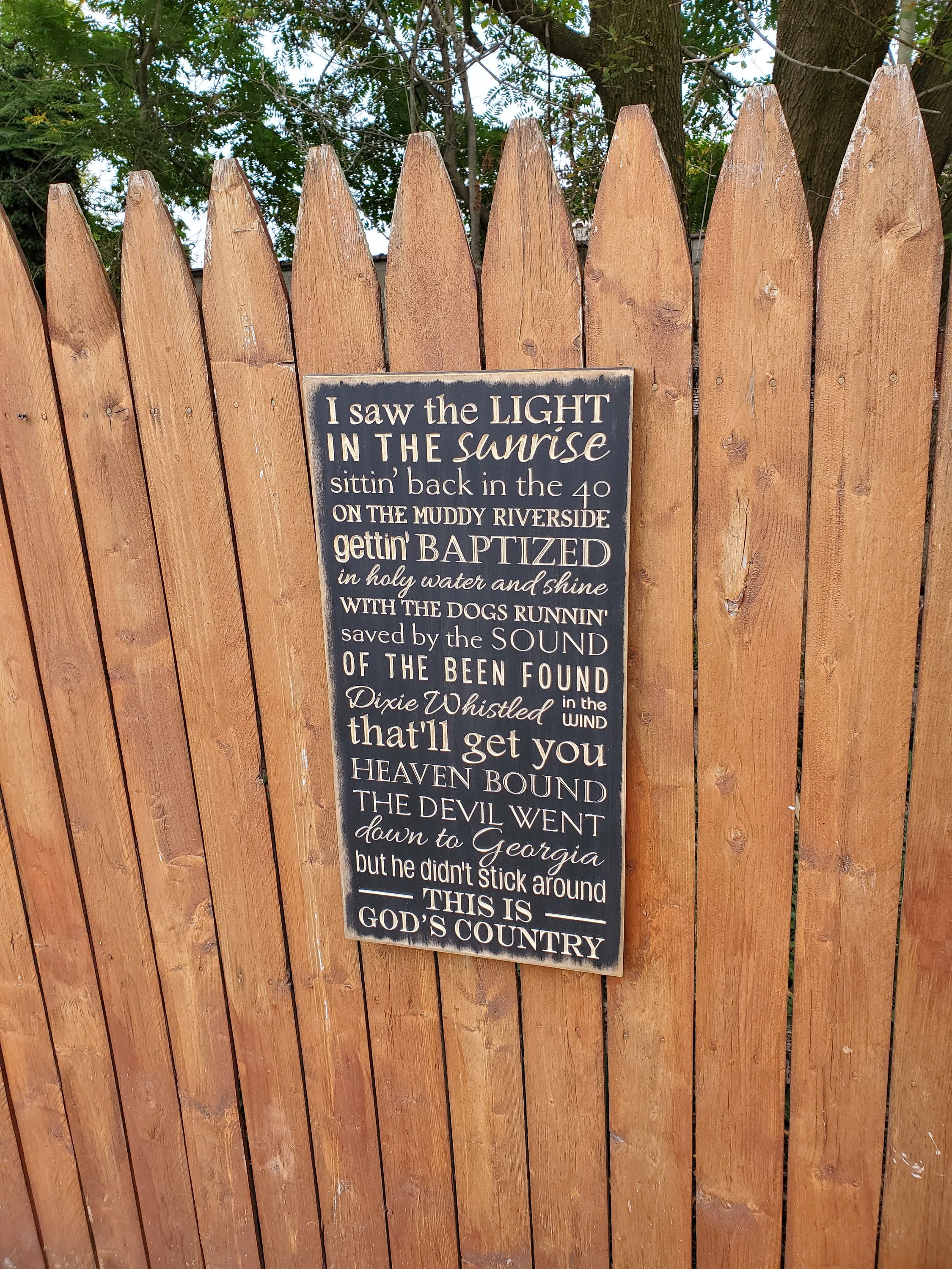 Custom Carved Wooden Sign I Saw The Light In Sunrise