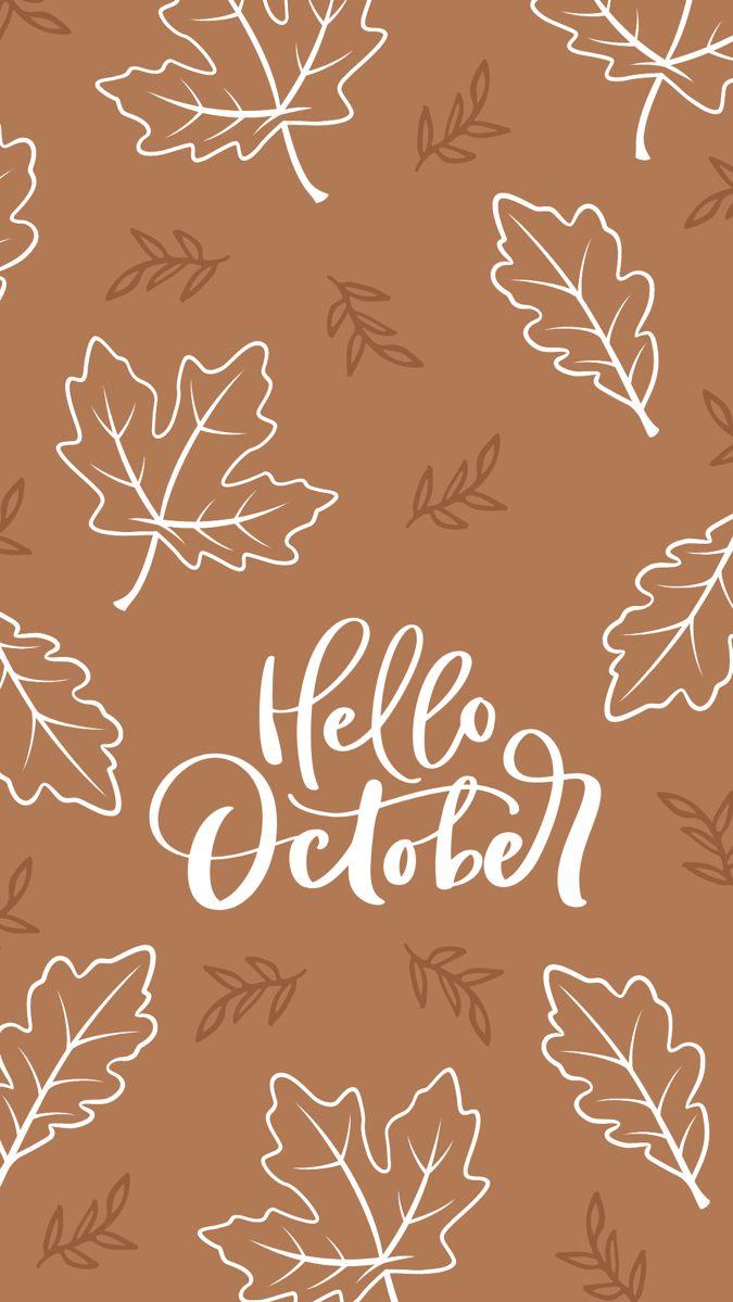 Hello October iPhone Wallpaper October wallpaper Iphone