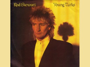 Rod Stewart Young Turks Wallpaper Rpm Picture Sleeve Pop
