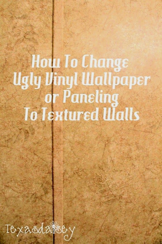 Change Ugly Vinyl Wallpaper Or Paneling To Textured Walls