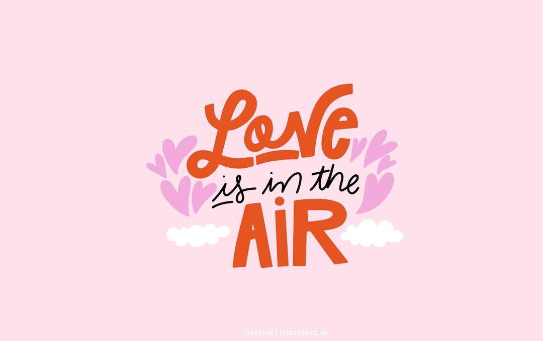 Cute Valentines Day Wallpaper Ideas Love is in the air I