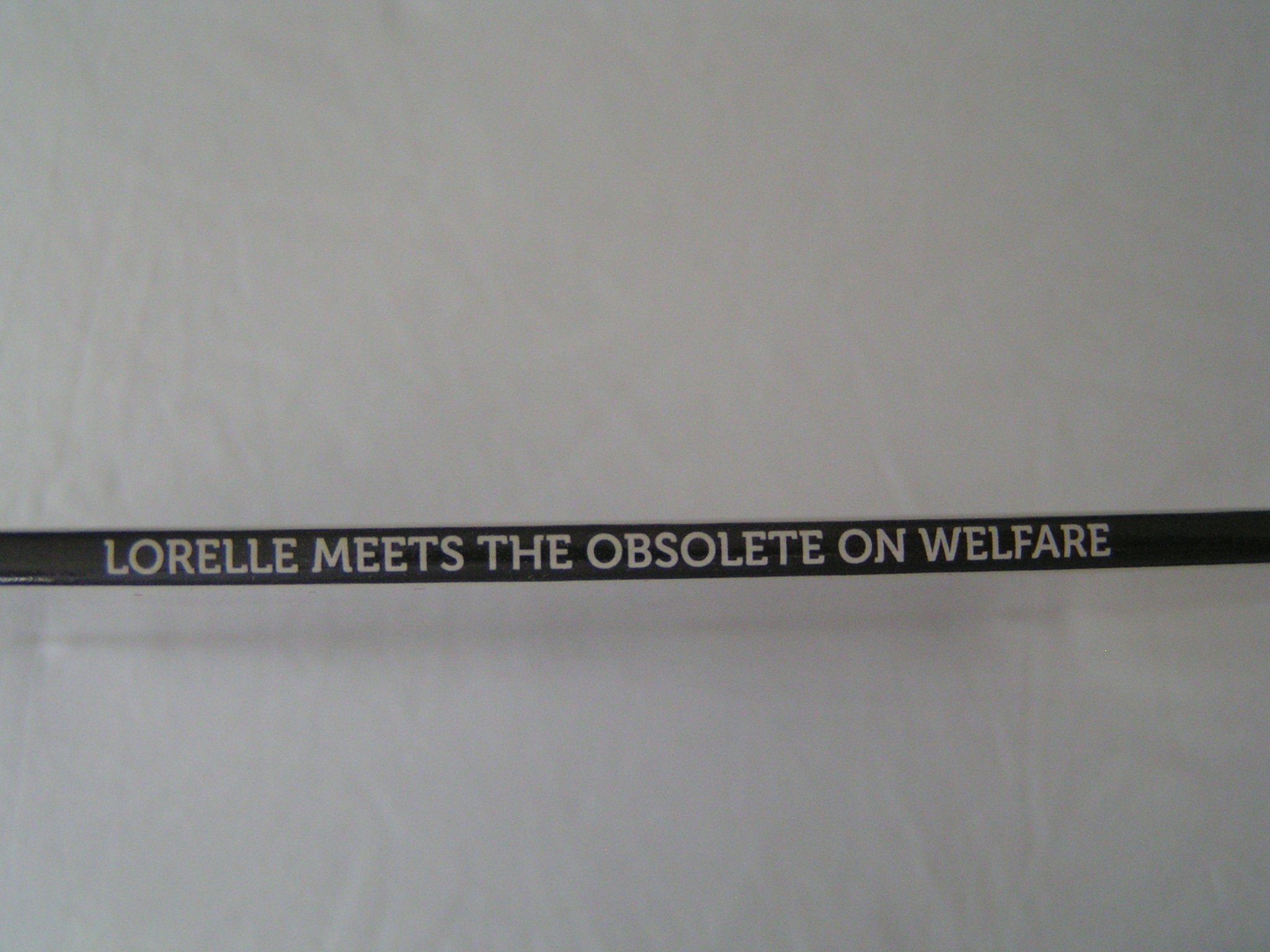 Lorelle Meets The Obsolete On Welfare Lp New Sealed W
