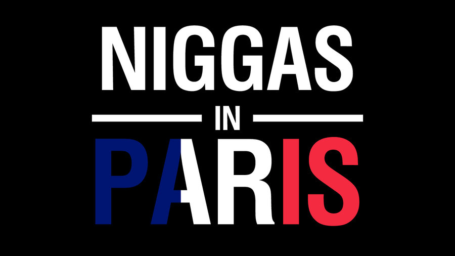 Niggas In Paris France Flag By Idmt23