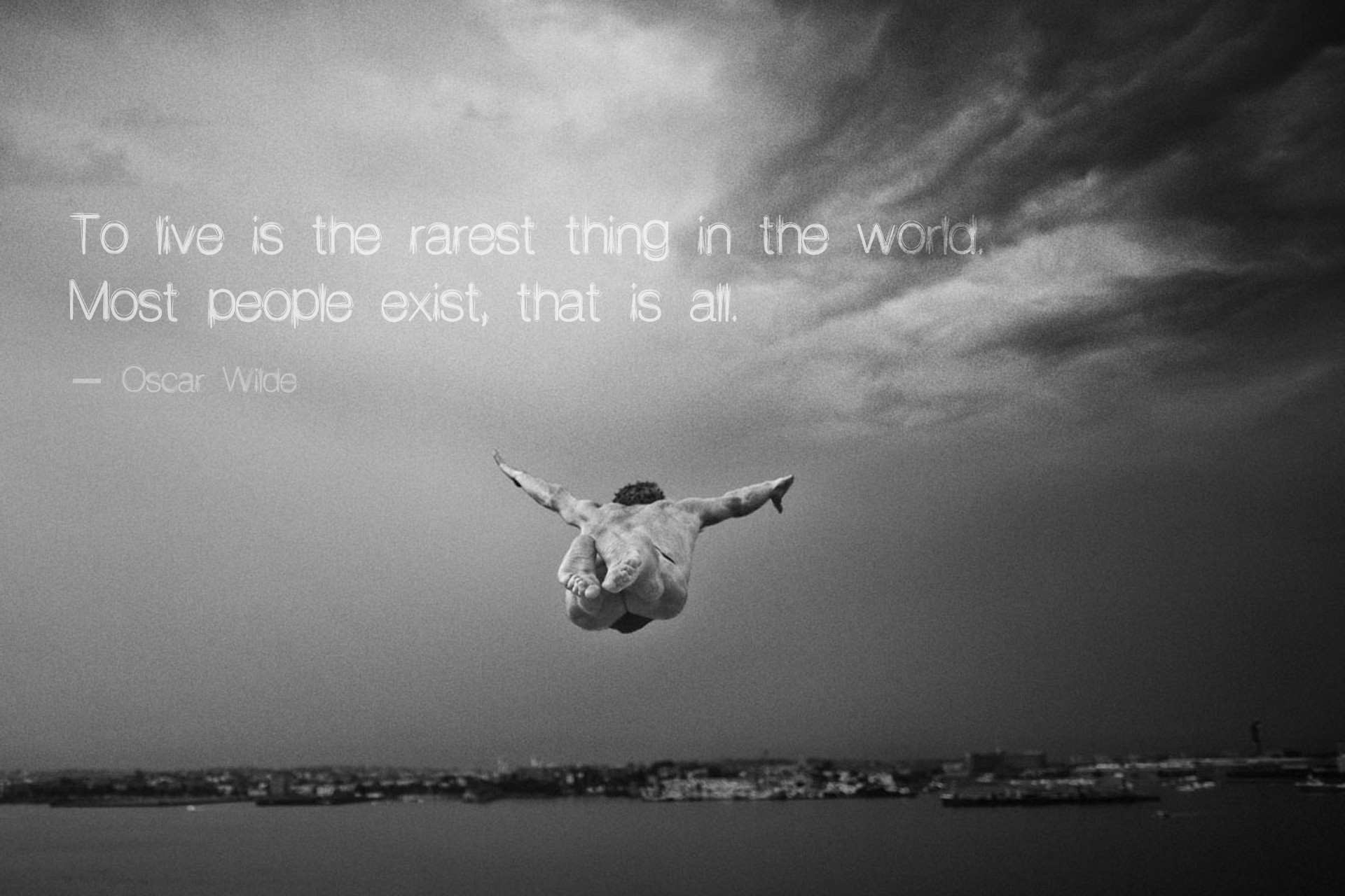 To Live Is The Rarest Thing In World Oscar Wilde X