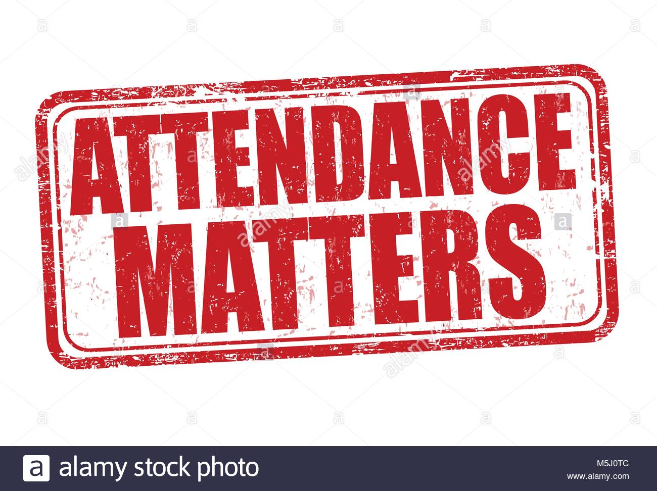 Attendance Matters Grunge Rubber Stamp On White Background Vector