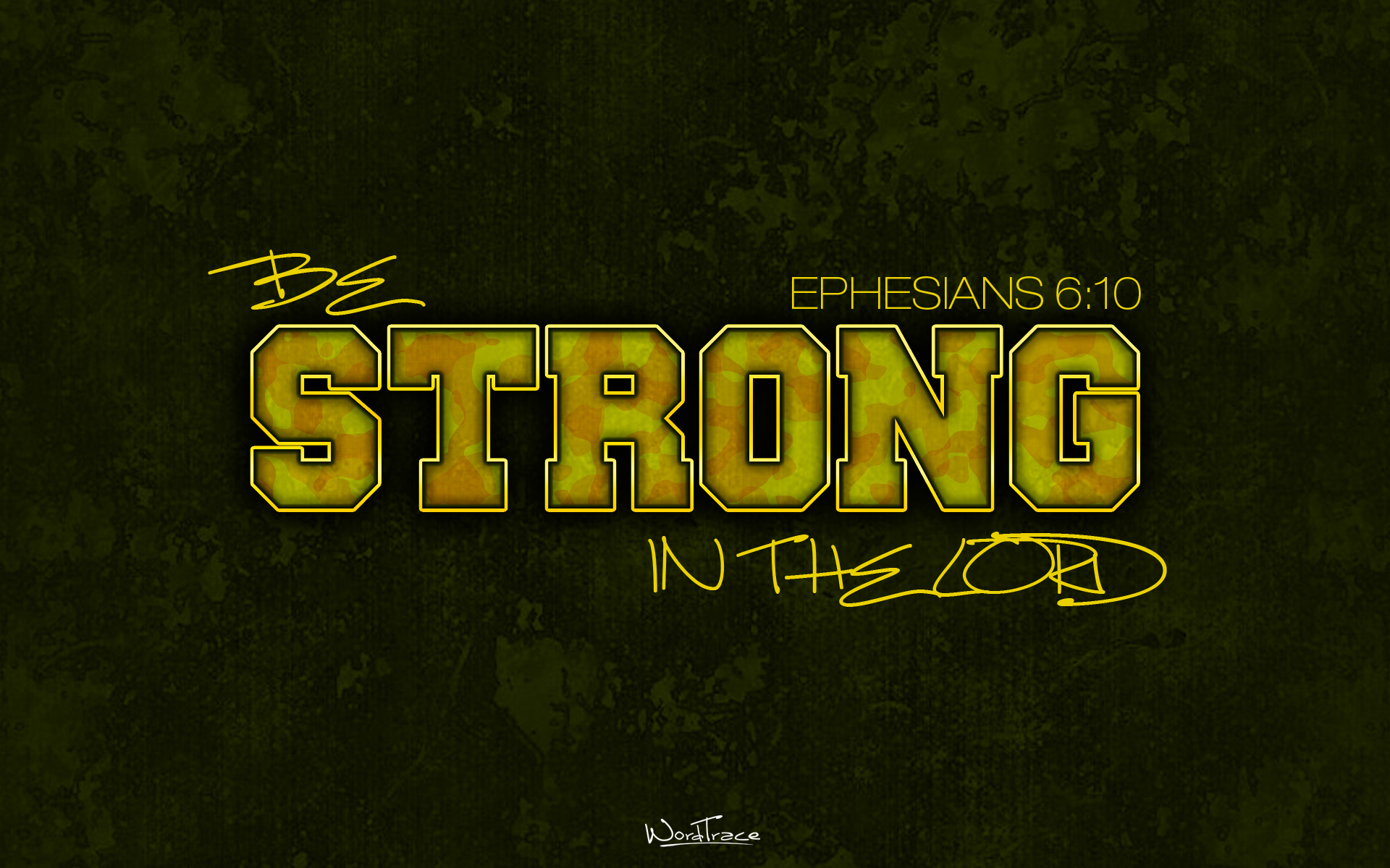 Strong In The Lord Wallpaper Christian And Background