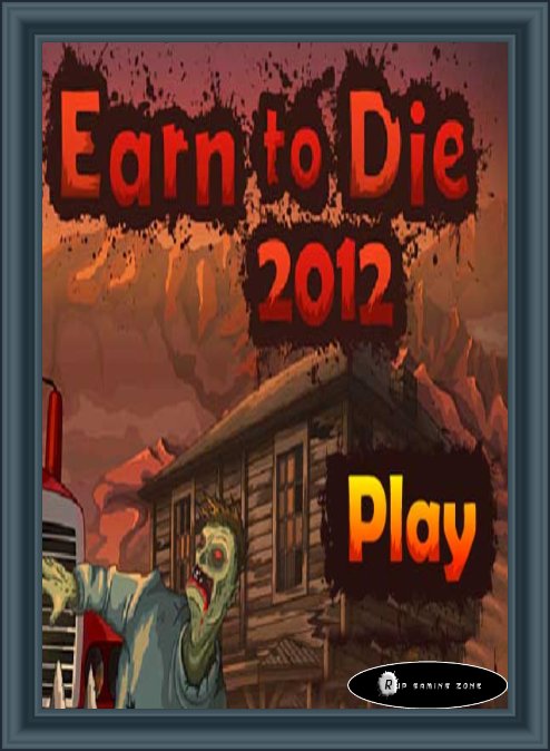 Play Earn to Die 2012 Online For Free