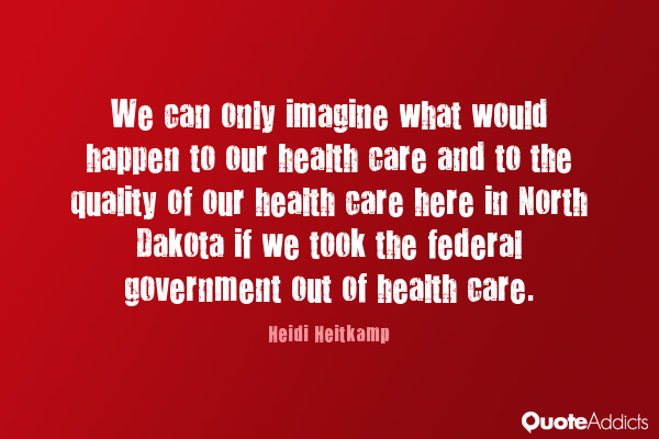 We Can Only Imagine What Would Happen To Our Healt By Heidi Heitkamp