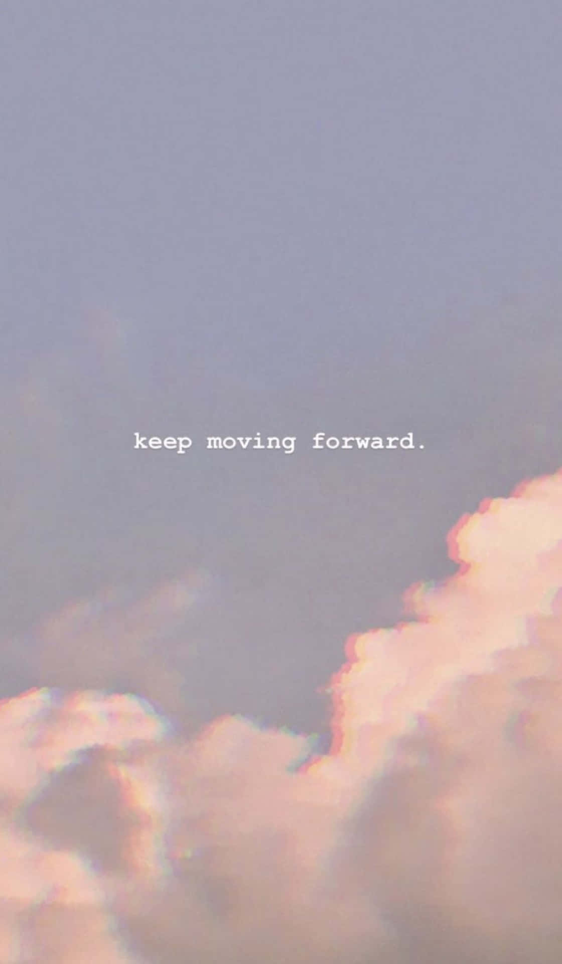 Keep Going Wallpaper