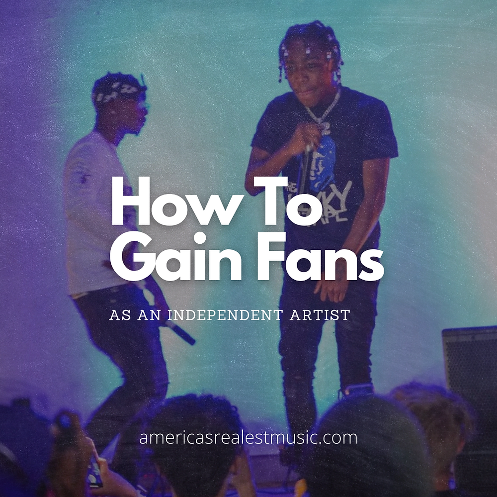How To Gain Fans As An Independent Artist
