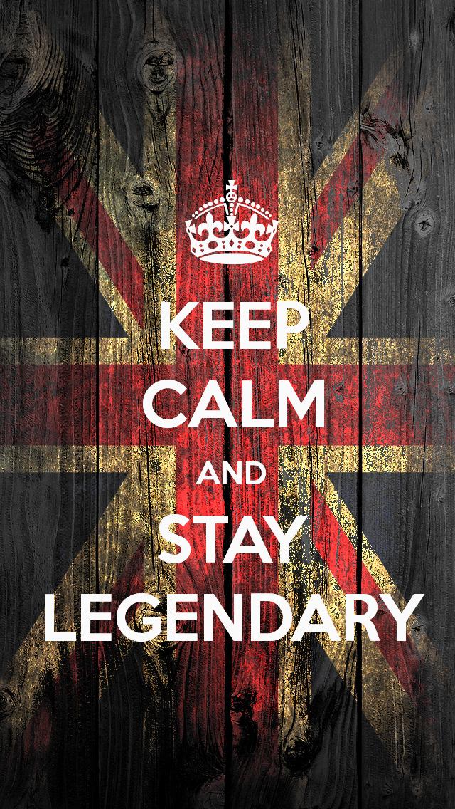 Keep Calm And Stay Legendary iPhone Wallpaper Tags Flag