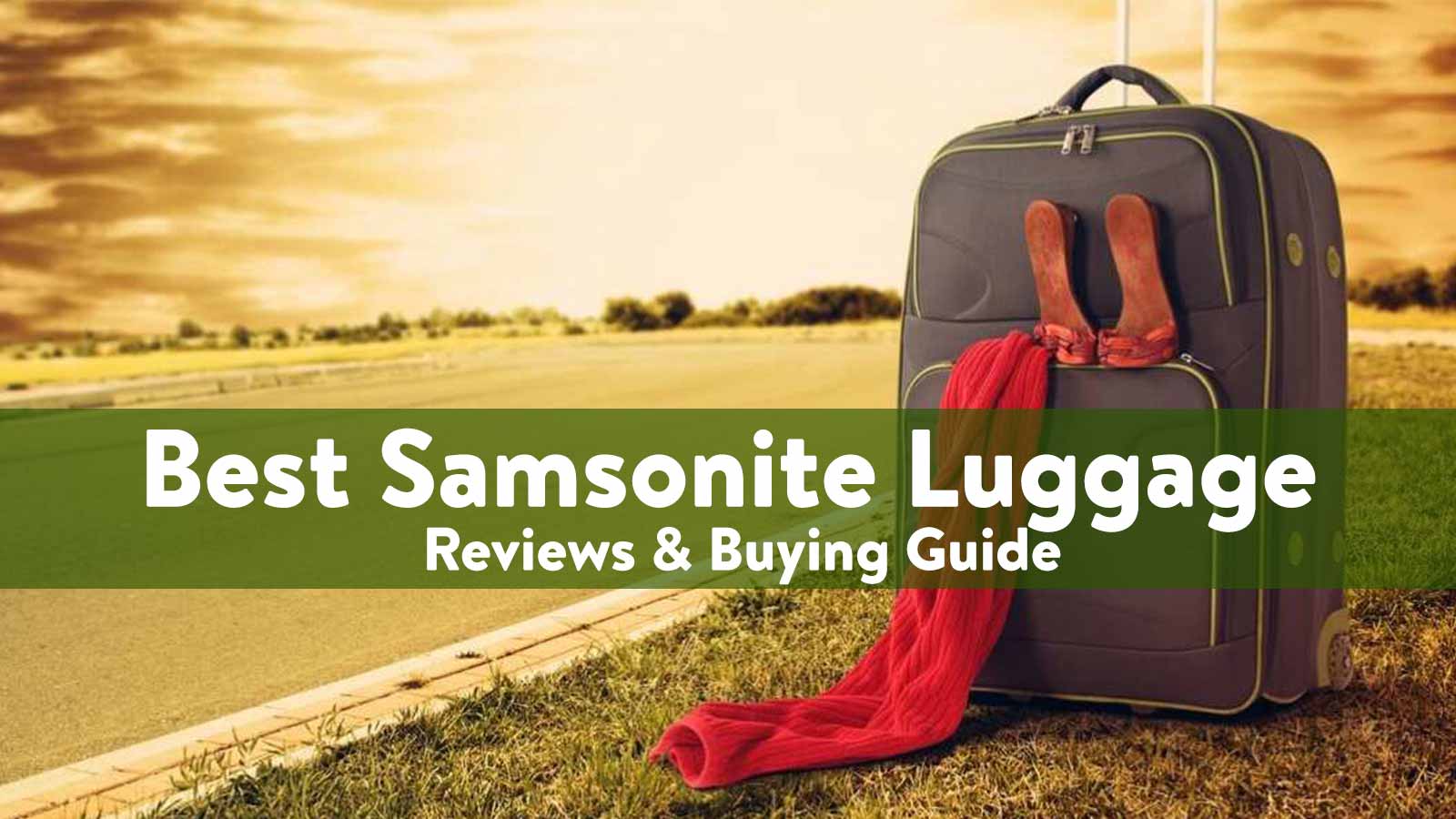 Best Samsonite Luggage Res Of Buying Guide