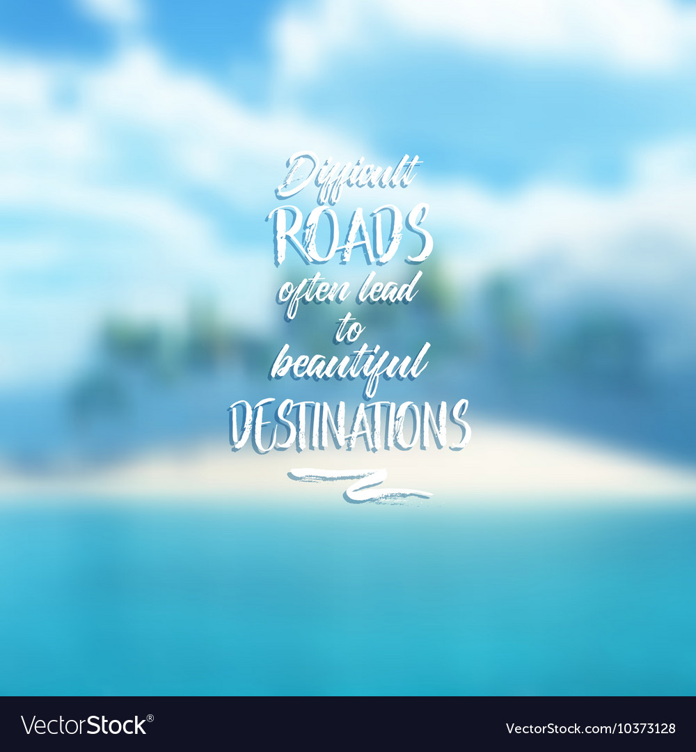 Inspirational Quote On Defocussed Background Vector Image