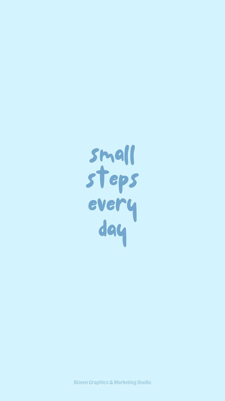 Pastel Blue Aesthetic Wallpaper Quotes Small Steps Everyday