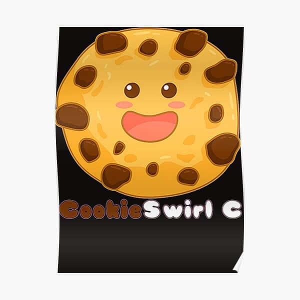 A Cookie Swirl C With The Words Poster Wallpaper