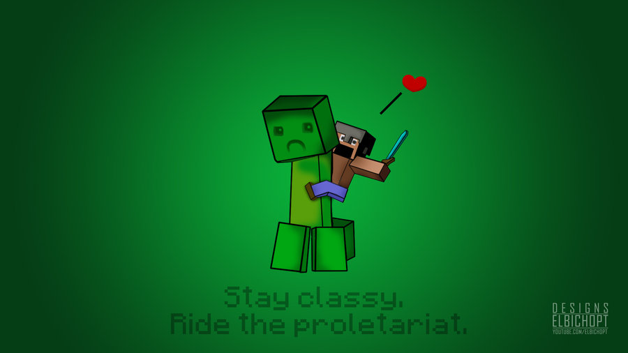 Stay Classy Minecraft Wallpaper By Elbichopt