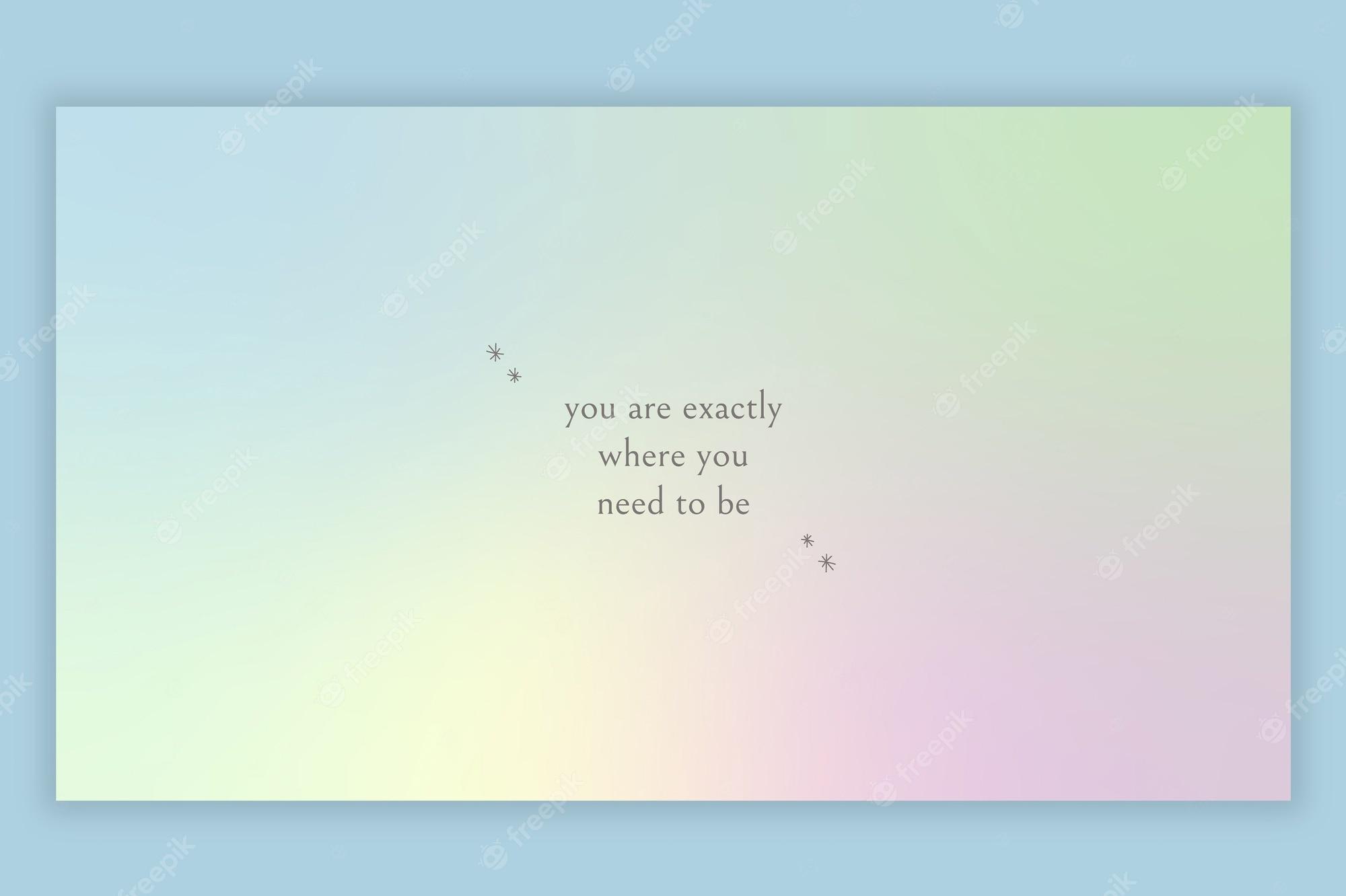 Vector Aesthetic Motivational Quote Desktop Wallpaper