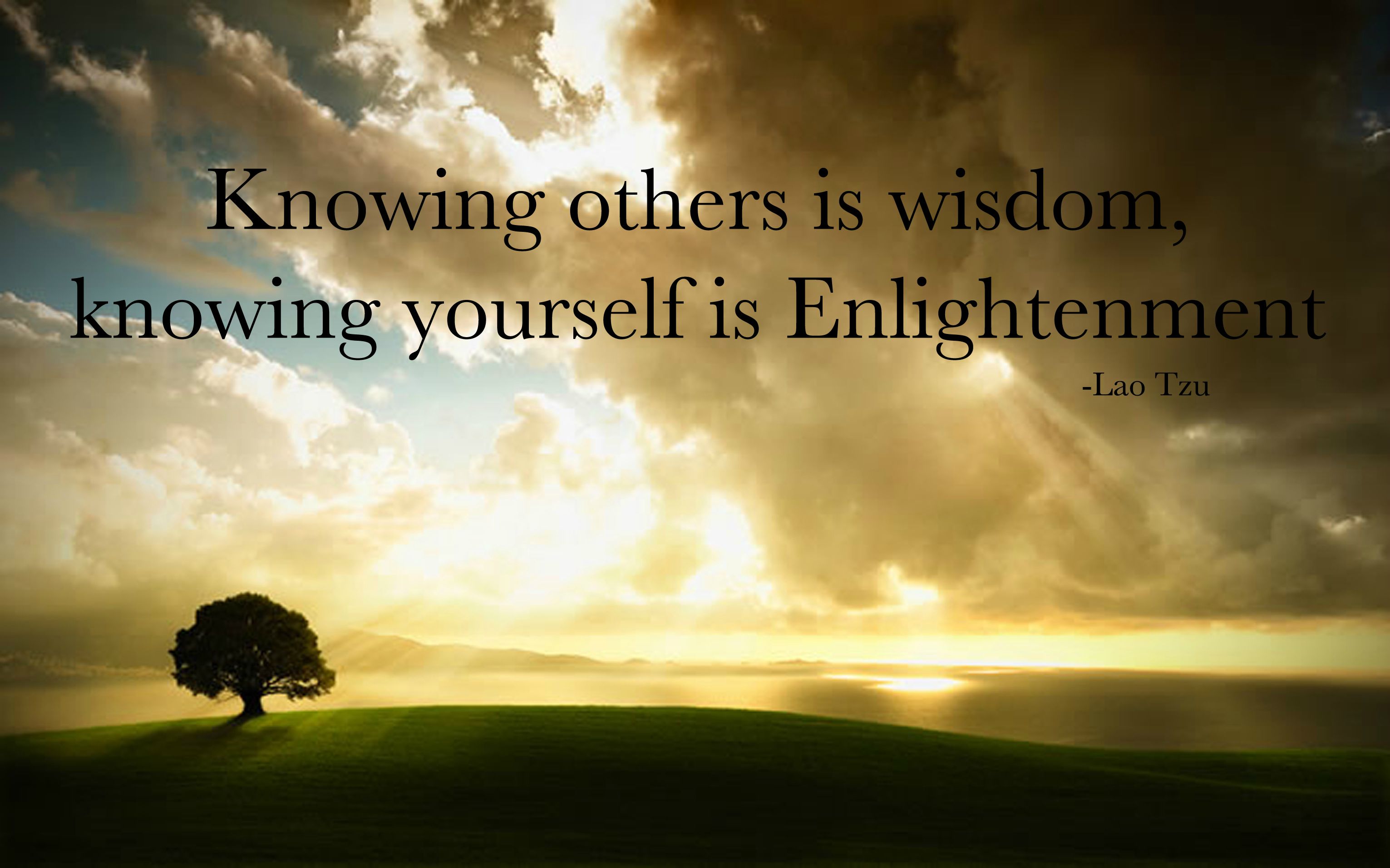 Knowing Others Is Wisdom Lao Tzu Motivational Inspirational Love
