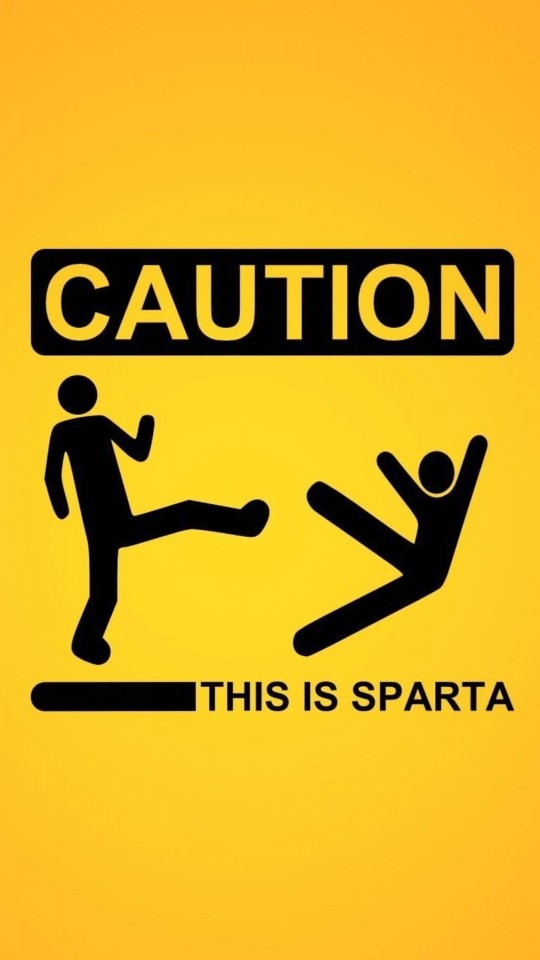 Caution This Is Sparta Wallpaper For Samsung Galaxy S4 Mini